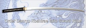 Order Danryu Koshirae Iaito sword now at Tozando